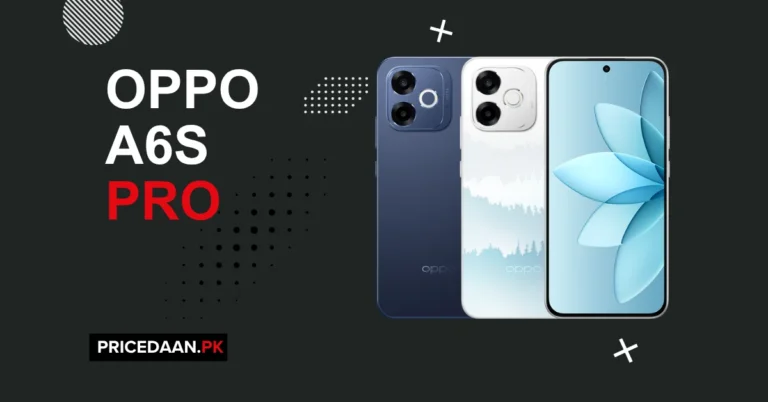 Oppo A6s Pro Price in Pakistan