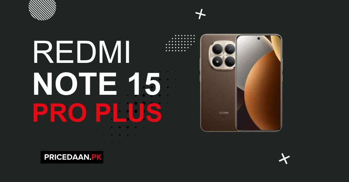 Redmi Note 15 Pro Plus Price in Pakistan 12GB RAM 512 GB ROM