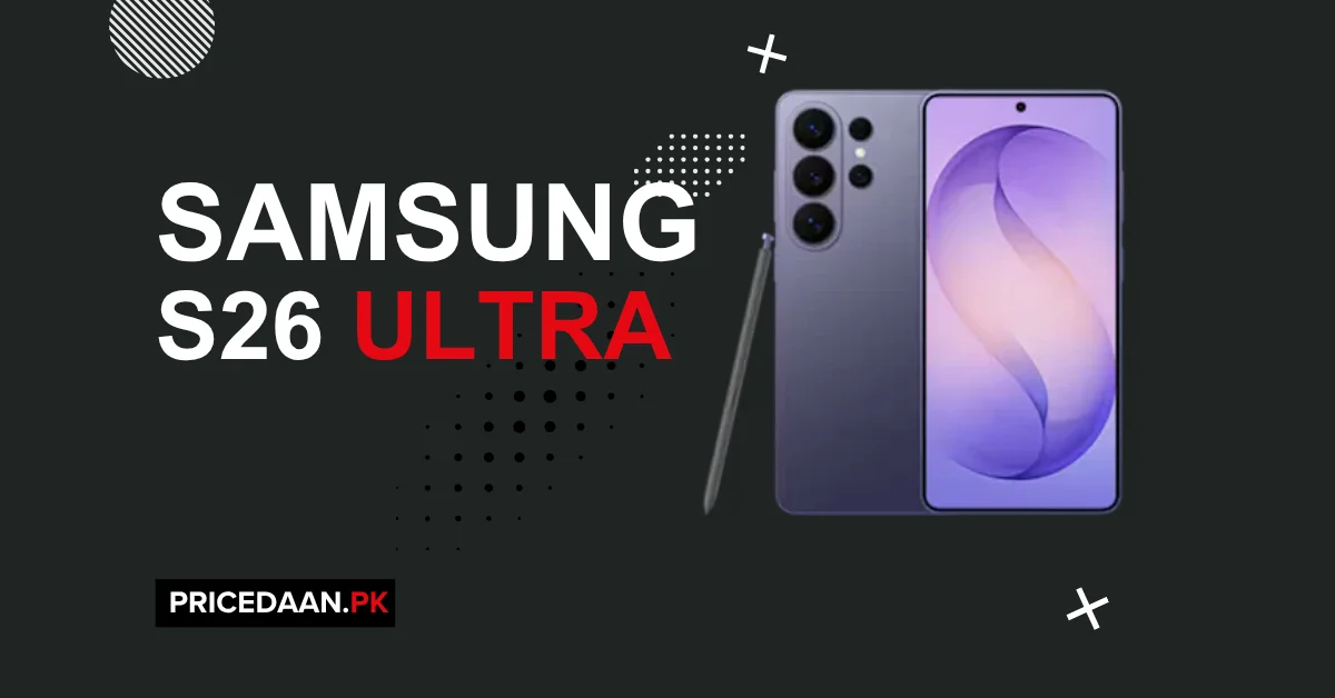 Samsung S26 Ultra Price in Pakistan 12GB RAM 256/512 GB ROM