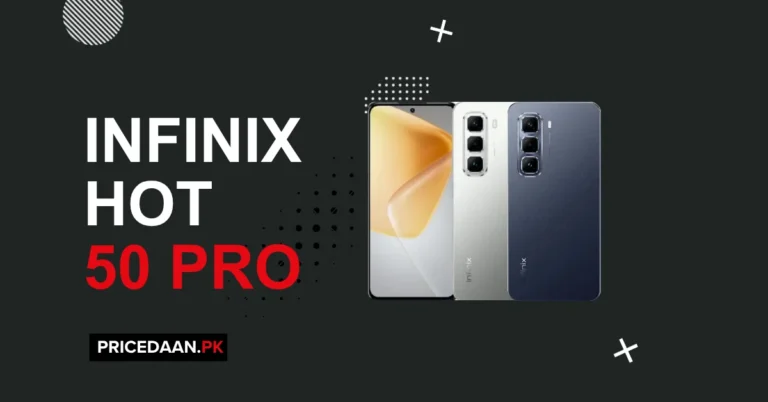 Infinix Hot 50 Pro Price in Pakistan