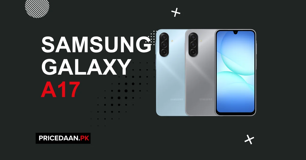 Samsung Galaxy A17 Price in Pakistan 6GB RAM 128GB ROM
