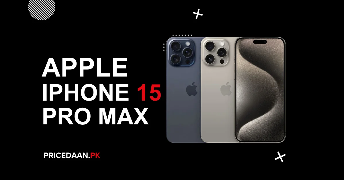 Apple iPhone 15 Pro Max Price in Pakistan 8GB RAM 256GB ROM
