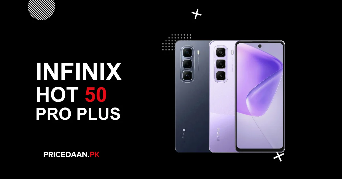 Infinix Hot 50 Pro Plus Price in Pakistan 8GB RAM 256GB ROM