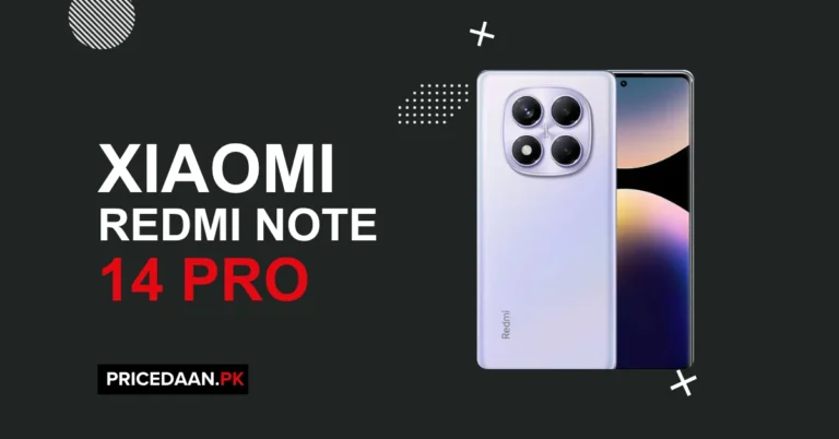 Xiaomi Redmi Note 14 Pro Price in Pakistan