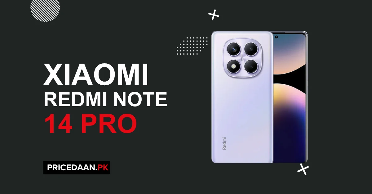 Xiaomi Redmi Note 14 Pro Price in Pakistan 8GB RAM 256GB ROM