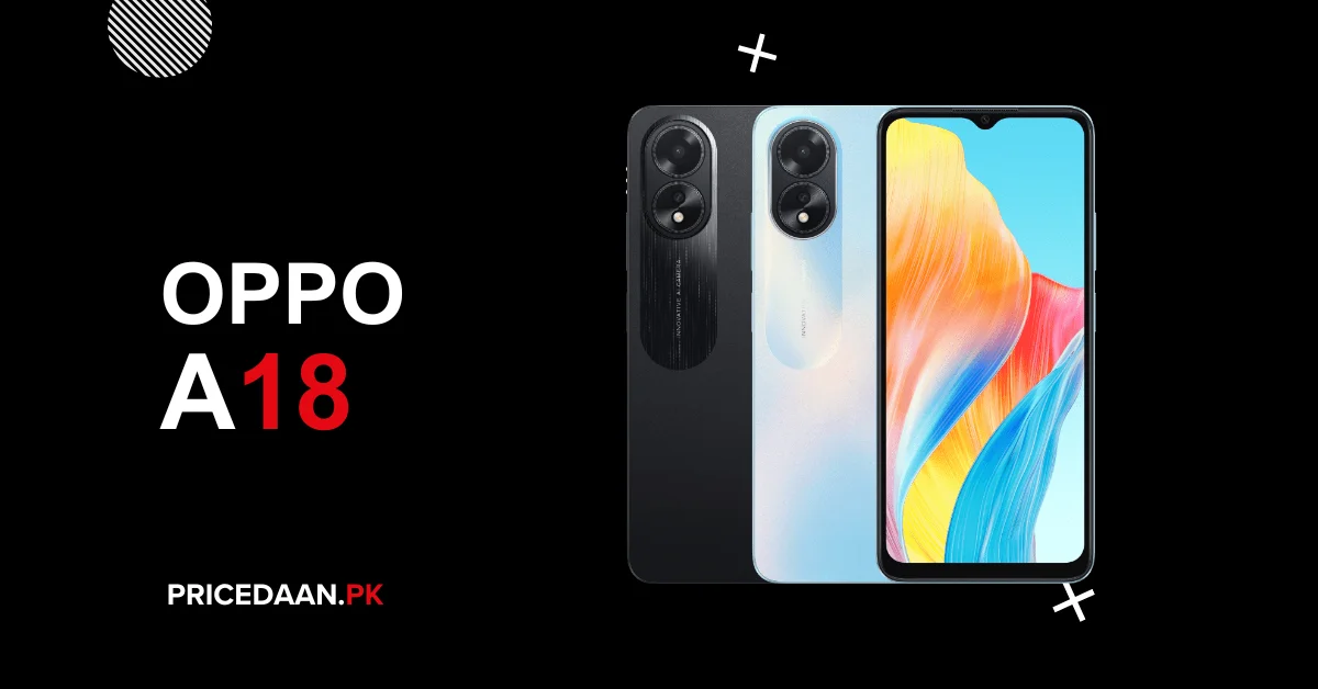 Oppo A18 Price in Pakistan 4GB RAM 64GB ROM