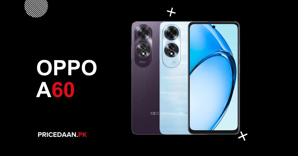Oppo A60 Price in Pakistan 8GB RAM 256GB ROM