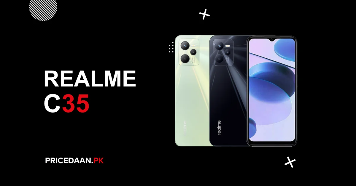 Realme C35 Price in Pakistan 4GB RAM 128GB ROM